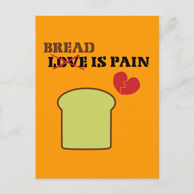 Bread Is Pain Postcard (Front)