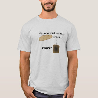 Bread of Life T T-Shirt