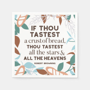 Bread quotes by Robert Browning Napkin