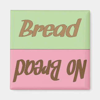 Bread Reminder Magnet
