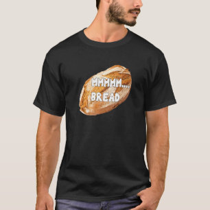 Bread 's T-Shirt