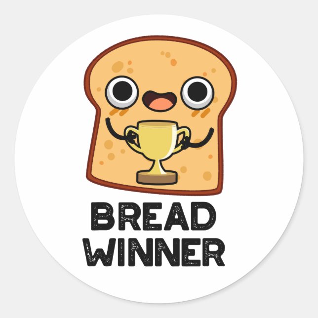 Bread Winner Funny Food Pun  Classic Round Sticker (Front)