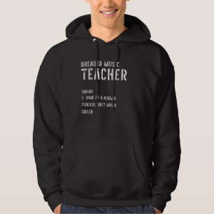 Breaded Music Teacher Definition First Day Of Sch Hoodie