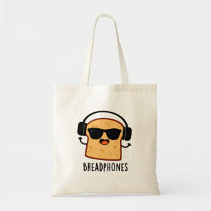 Breadphones Funny Bread Pun  Tote Bag