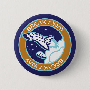 Break Away Space Shuttle T-Shirt 6 Cm Round Badge