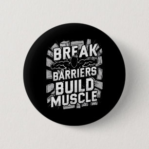 Break Barriers1  6 Cm Round Badge