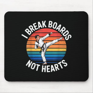 Break Boards Not Hearts Training Sparring Mouse Pad