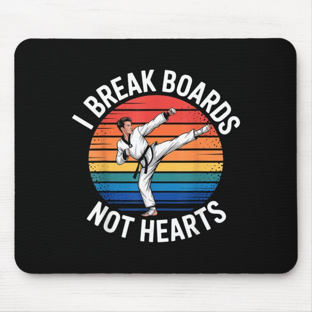 Break Boards Not Hearts Training Sparring Mouse Pad (Front)