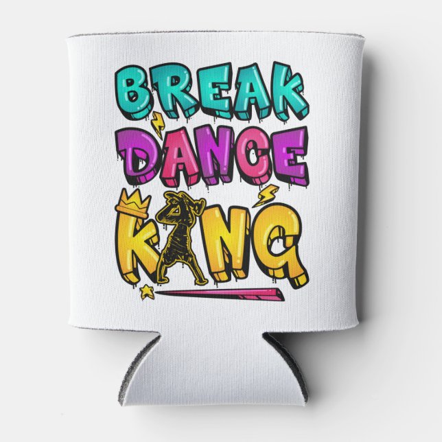 Break Dance King Can Cooler (Front)
