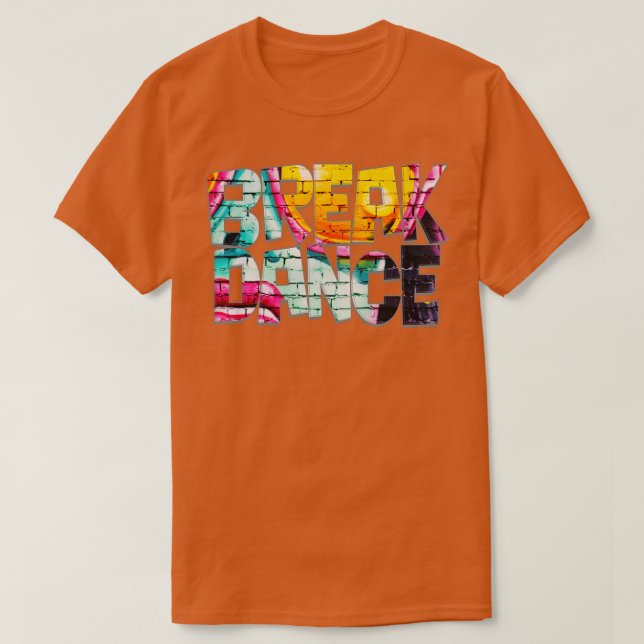 break dance T-Shirt (Design Front)