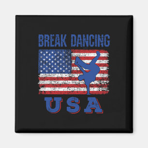 Break Dancing Usa American Flag Breaking Bboy Hip Magnet