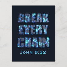 Break every chain christian freedom Bible verse