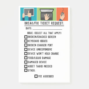 Break/Fix Ticket Request Post-It® Notes