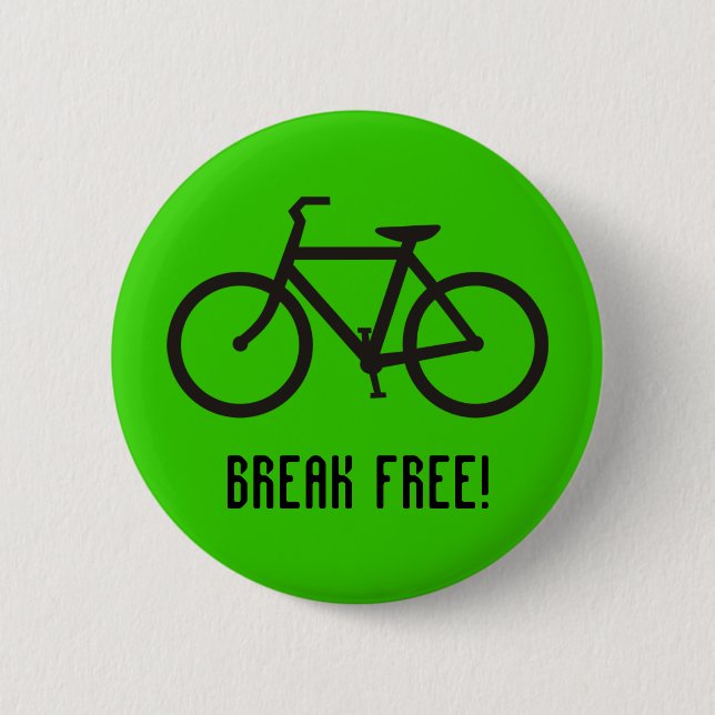 break free 6 cm round badge (Front)