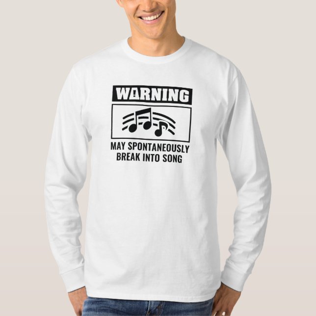 Break Into Song T-Shirt (Front)