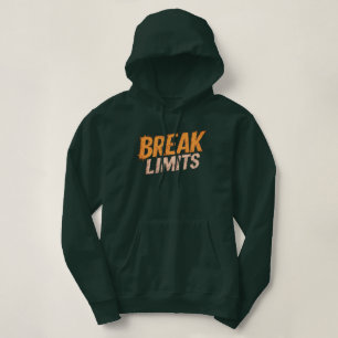 Break Limits Women Hoodie Motivational Quote Pullo