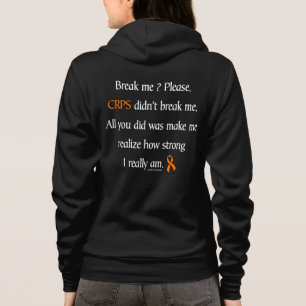 Break me...CRPS Hoodie