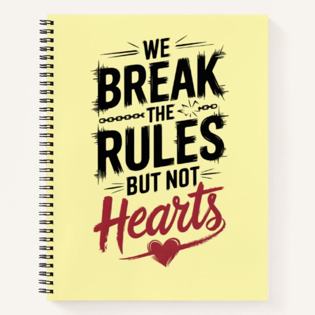 Break Rules, Not Hearts: Inspirational Journal (Front)