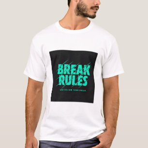 BREAK RULES. TEXT PRINTED T-SHIRT