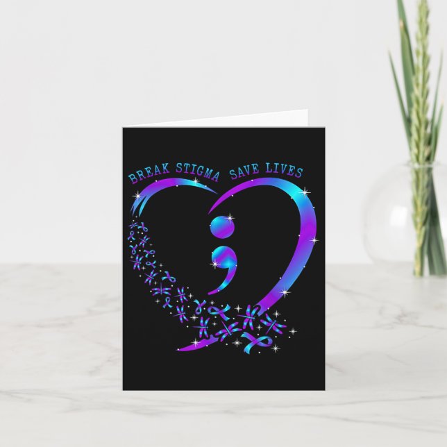 Break Stigma Save Lives Heart Semicolon Suicide Pr Card (Front)