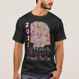 Break The Bias 8 March International Women's Day 2 T-Shirt