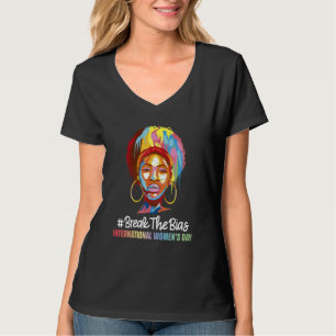 Break The Bias International Women's Day 2022  For T-Shirt