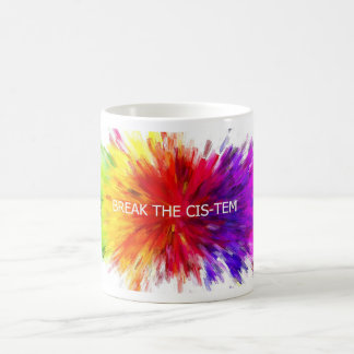 Break the Cis-tem Mug
