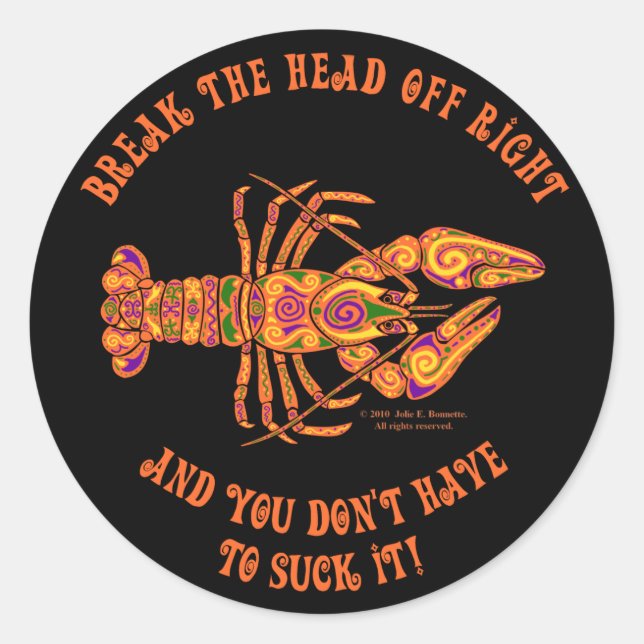 Break the Head Crawfish Round Sticker (Front)