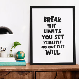 Break the Limits You Set Yourself Motivational Poster