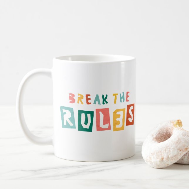 Break the Rules Bold Streetwear Typography Coffee Mug (With Donut)