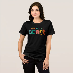 Break the Rules - Retro Tri-Blend Shirt