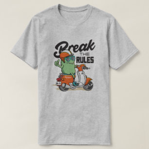 Break The Rules T-Shirt