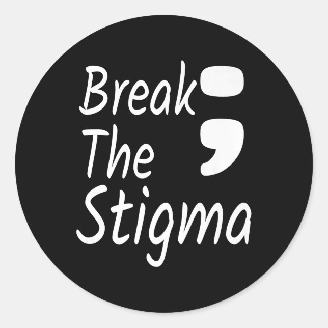 Break The Stigma Semicolon Suicide Prevention Awar Classic Round Sticker (Front)