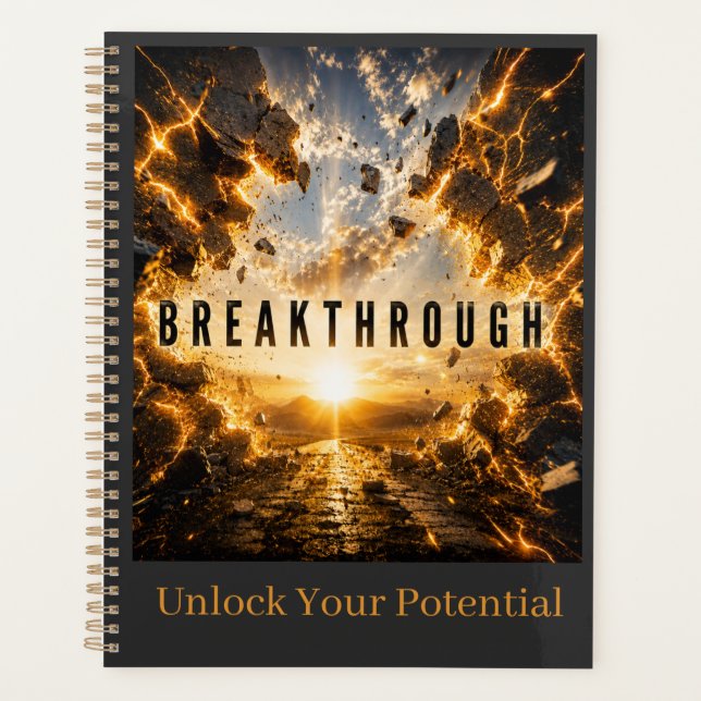 Break Through Those Mental Barriers and Unlock You Planner (Front)