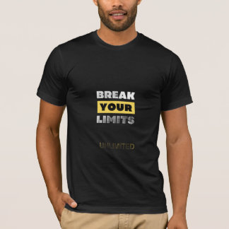 Break your limits T-Shirt