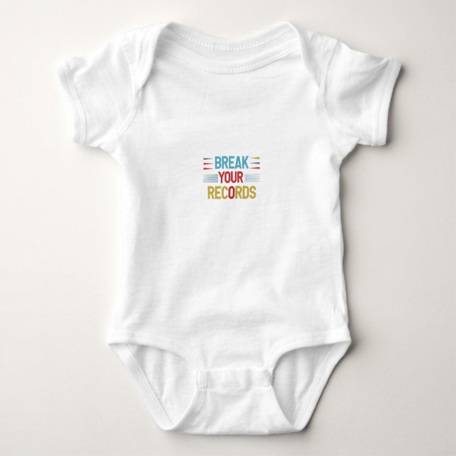 Break Your Records Baby Bodysuit (Front)