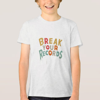 Break Your Records  Tri-Blend Shirt