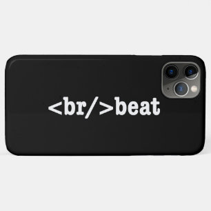 breakbeat HTML Code iPhone 11 Pro Max Case