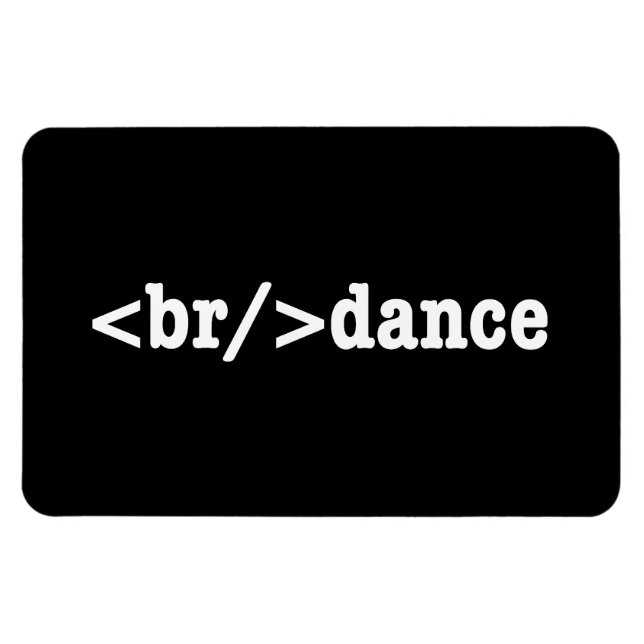 breakdance HTML Code Magnet (Horizontal)