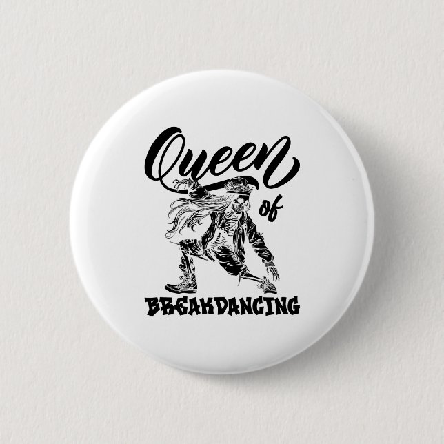 Breakdancing Breakdancer Bboy Dancing Queen Of Bre 6 Cm Round Badge (Front)