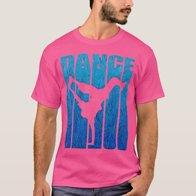 Breakdancing Hip Hop Dance Fun Graffiti Art Breakd T-Shirt (Front)