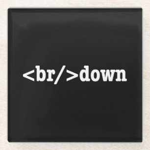 breakdown HTML Code Glass Coaster