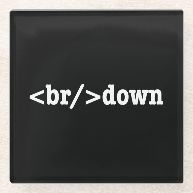 breakdown HTML Code Glass Coaster (Front)