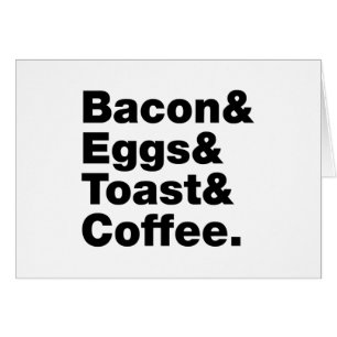 Breakfast (Bacon & Eggs & Toast & Coffee.) Card