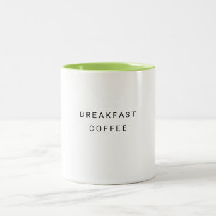 Breakfast Coffee Funny Cute Trendy Quote Two-Tone Coffee Mug