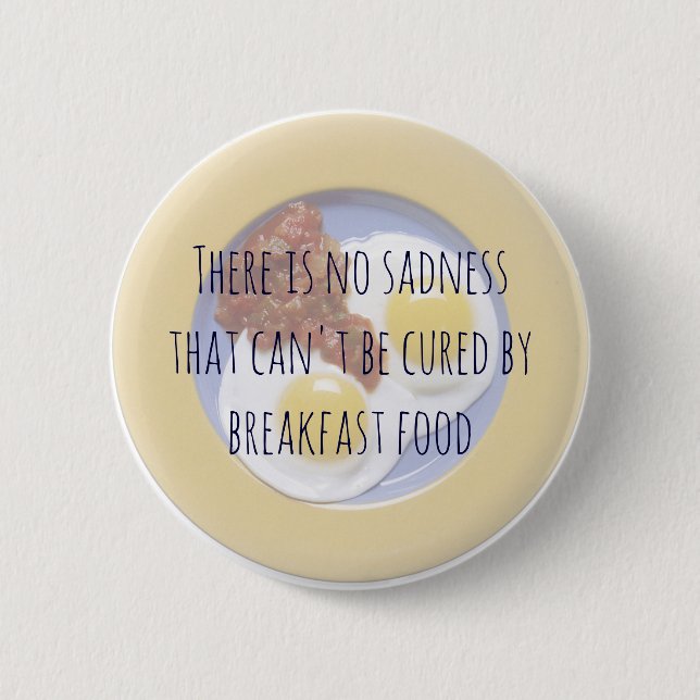 Breakfast Food Eggs on Plate Funny Motivational 6 Cm Round Badge (Front)