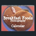Breakfast Foods Calendar<br><div class="desc">This is a calendar displaying several photographs of various breakfast foods.</div>