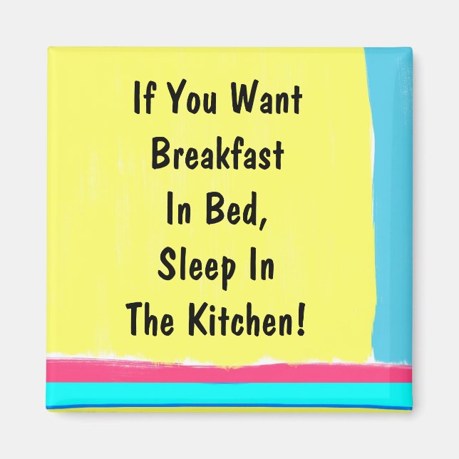 Breakfast In Bed Magnet (Front)