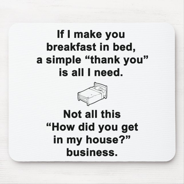 Breakfast in Bed Mouse Pad (Front)