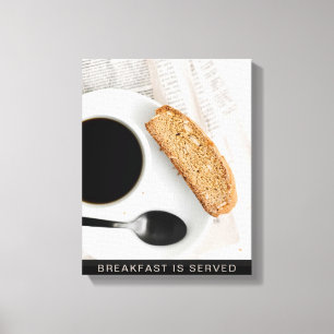 BREAKFAST IS SERVED Canvas Print